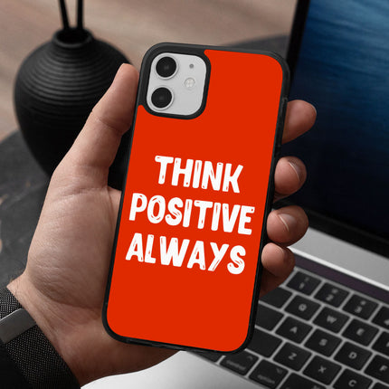 Think Positive iPhone 12 Case - Cool Phone Case for iPhone 12 - Best Print iPhone 12 Case