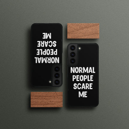 Normal People Scare Me Samsung S22 Plus Phone Case - Saying Phone Case for Samsung S22 Plus - Creative Samsung S22 Plus Phone Case