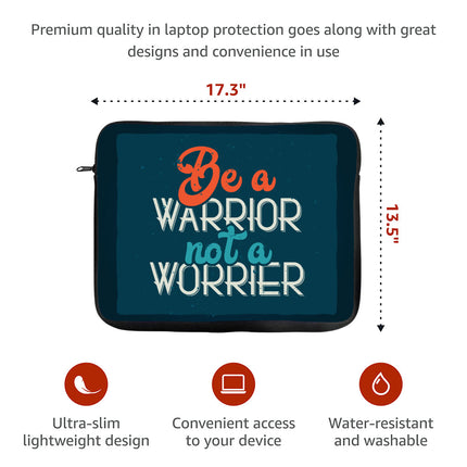 Be a Warrior Not a Worrier MacBook Pro 16" Two-Sided Sleeve - Funny Laptop Sleeve - Printed MacBook Sleeve