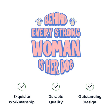 Behind Every Woman Is Her Dog Dog Shirt with Hoodie - Cute Dog Hoodie - Unique Dog Clothing