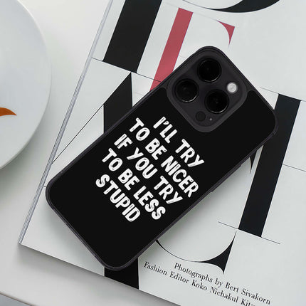 Sarcastic iPhone 14 Pro Max Case - Funny Quote Phone Case for iPhone 14 Pro Max - Best Design iPhone 14 Pro Max Case