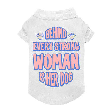 Behind Every Woman Is Her Dog Dog Polo Shirt - Cute Dog T-Shirt - Unique Dog Clothing