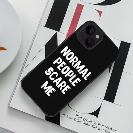 Normal People Scare Me iPhone 14 Case - Saying Phone Case for iPhone 14 - Creative iPhone 14 Case