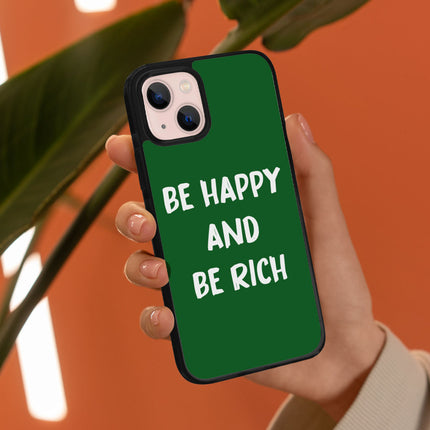 Be Happy iPhone 13 Case - Positive Phone Case for iPhone 13 - Themed iPhone 13 Case