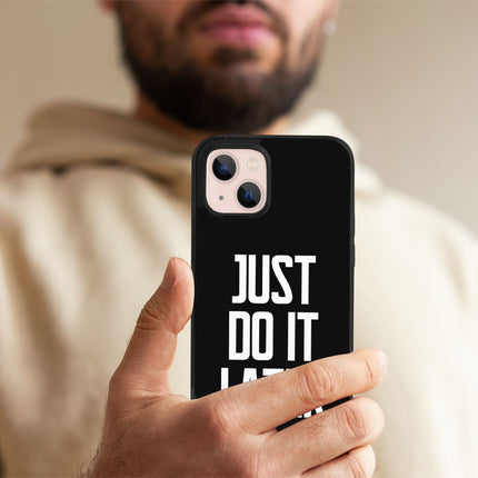 Just Do It Later iPhone 13 Mini Case - Funny Phone Case for iPhone 13 Mini - Cool Design iPhone 13 Mini Case